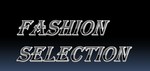 Fashion Selection